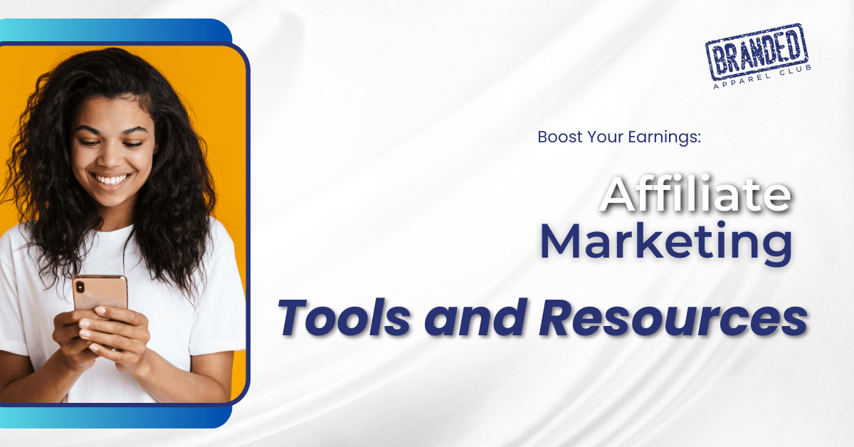 Boost Your Earnings: Tools and Resources for Promoting Branded Apparel Club